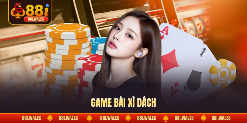 Game Bài Xì Dách - Đỉnh Cao Sát Phạt Khẳng Định Bản Lĩnh 1 Game bài xì dách